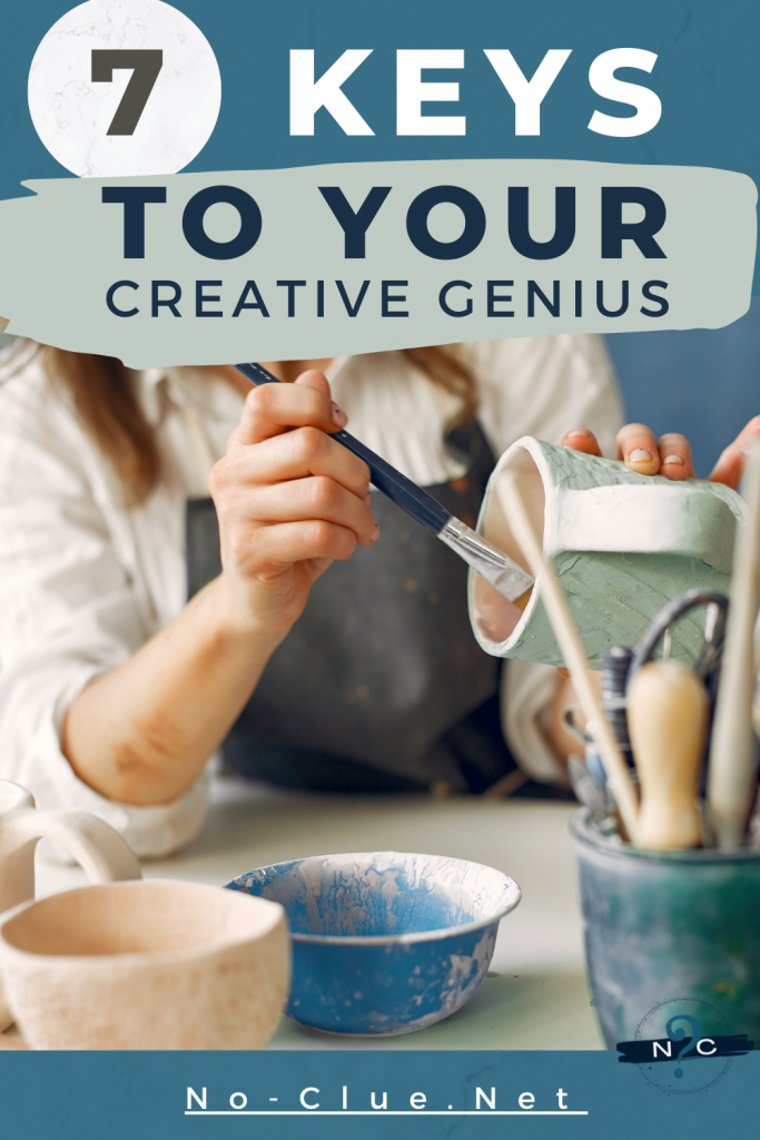 7 keys to your creative genius pin1