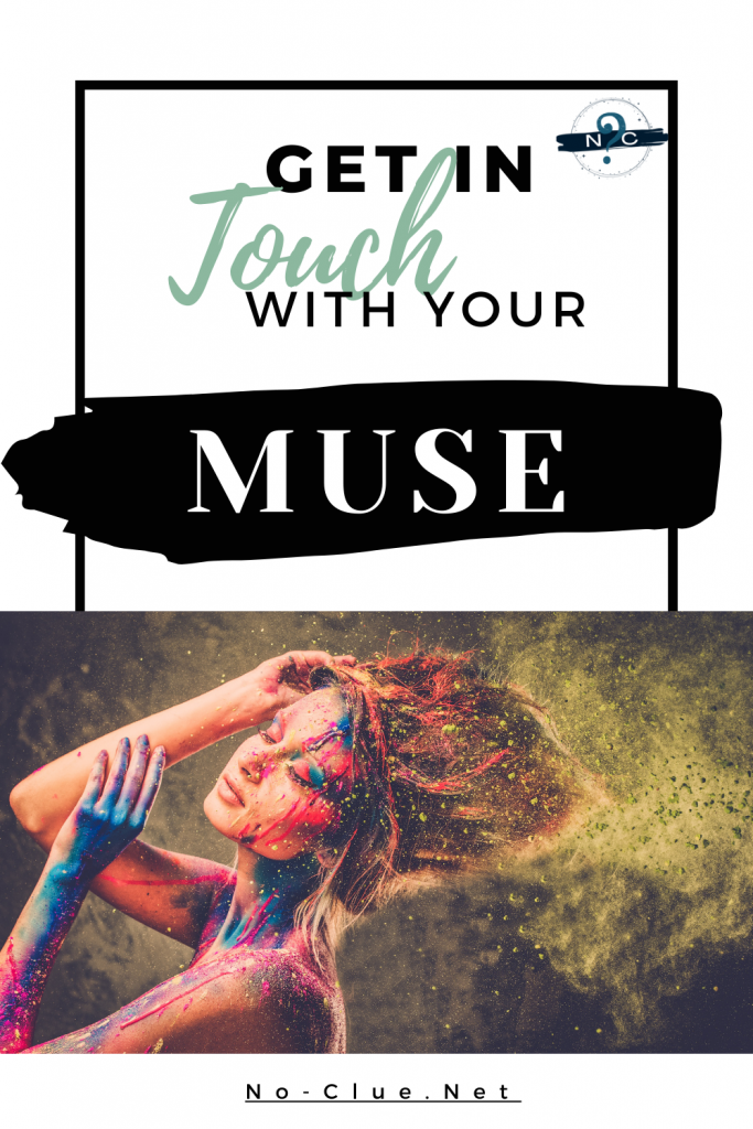 get in touch with your muse pin1