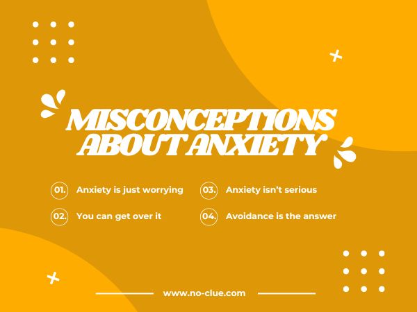 misconceptions about anxiety